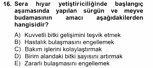 Örtü Altı Üretim Sistemleri 2014 - 2015 Tek Ders Sınavı 16.Soru