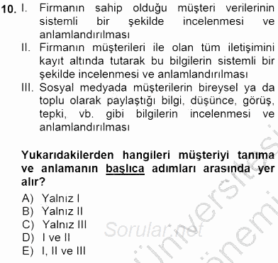 Çağrı Merkezi Yönetimi 1 2012 - 2013 Dönem Sonu Sınavı 10.Soru