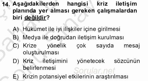 Kriz İletişimi Ve Yönetimi 2013 - 2014 Dönem Sonu Sınavı 14.Soru