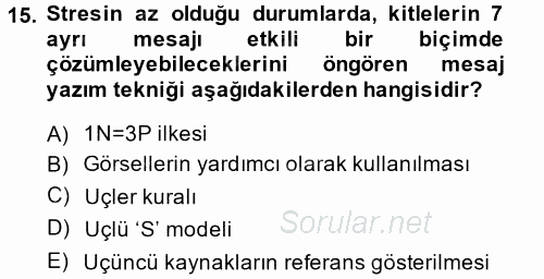 Kriz İletişimi Ve Yönetimi 2013 - 2014 Dönem Sonu Sınavı 15.Soru