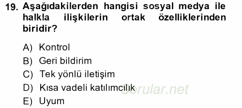 Kriz İletişimi Ve Yönetimi 2013 - 2014 Dönem Sonu Sınavı 19.Soru