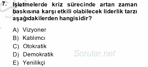 Kriz İletişimi Ve Yönetimi 2013 - 2014 Dönem Sonu Sınavı 7.Soru