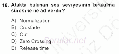 Radyo ve Televizyon Tekniği 2013 - 2014 Ara Sınavı 18.Soru