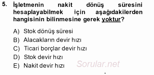 Finansal Tablolar Analizi 2014 - 2015 Dönem Sonu Sınavı 5.Soru