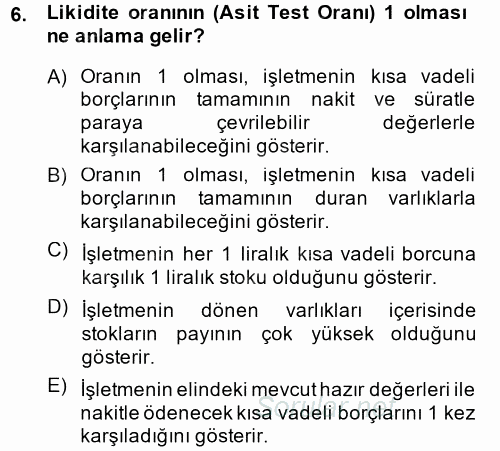 Finansal Tablolar Analizi 2014 - 2015 Dönem Sonu Sınavı 6.Soru