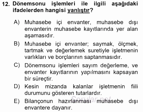 Dönemsonu İşlemleri 2016 - 2017 Ara Sınavı 12.Soru