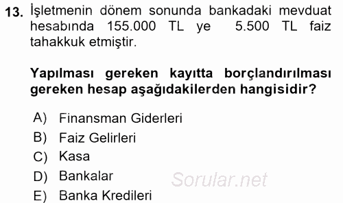Dönemsonu İşlemleri 2016 - 2017 Ara Sınavı 13.Soru