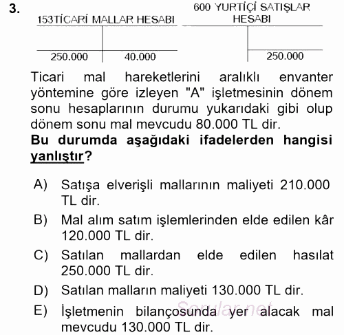 Dönemsonu İşlemleri 2016 - 2017 Ara Sınavı 3.Soru