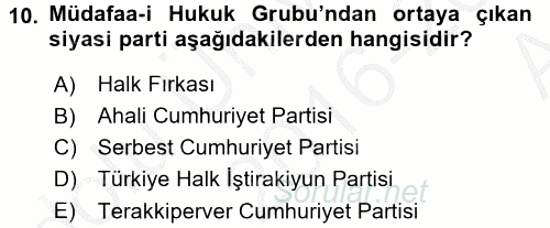 Atatürk İlkeleri Ve İnkılap Tarihi 2 2016 - 2017 Ara Sınavı 10.Soru