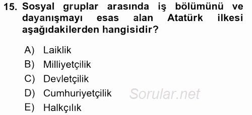 Atatürk İlkeleri Ve İnkılap Tarihi 2 2016 - 2017 Ara Sınavı 15.Soru