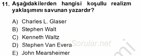 Uluslararası İlişkiler Kuramları 2 2013 - 2014 Ara Sınavı 11.Soru
