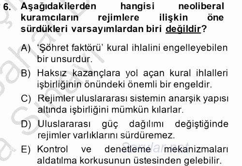 Uluslararası İlişkiler Kuramları 2 2013 - 2014 Ara Sınavı 6.Soru