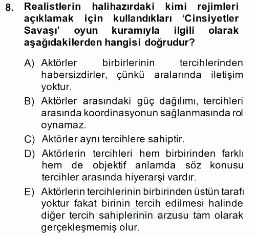 Uluslararası İlişkiler Kuramları 2 2013 - 2014 Ara Sınavı 8.Soru