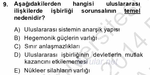 Uluslararası İlişkiler Kuramları 2 2013 - 2014 Ara Sınavı 9.Soru