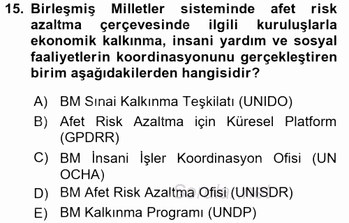 Afet Yönetimi 2 2017 - 2018 Dönem Sonu Sınavı 15.Soru