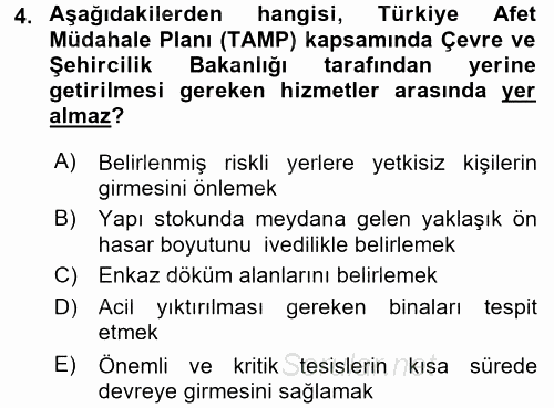 Afet Yönetimi 2 2017 - 2018 Dönem Sonu Sınavı 4.Soru