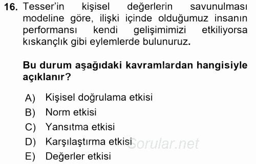 Sosyal Psikoloji 2 2015 - 2016 Dönem Sonu Sınavı 16.Soru