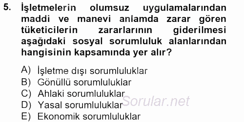 Kurumsal Sosyal Sorumluluk 2013 - 2014 Tek Ders Sınavı 5.Soru