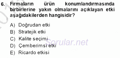 Sanayi Ekonomisi 2013 - 2014 Dönem Sonu Sınavı 6.Soru