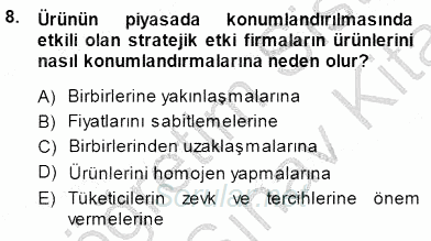 Sanayi Ekonomisi 2013 - 2014 Dönem Sonu Sınavı 8.Soru