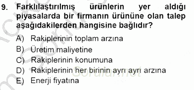 Sanayi Ekonomisi 2013 - 2014 Dönem Sonu Sınavı 9.Soru