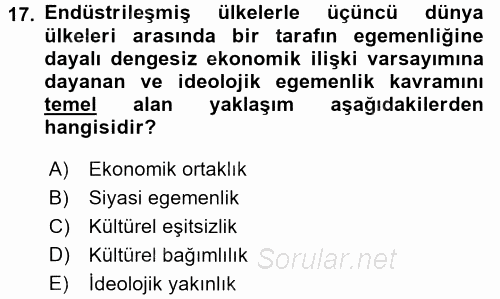 İletişim Kuramları 2017 - 2018 3 Ders Sınavı 17.Soru