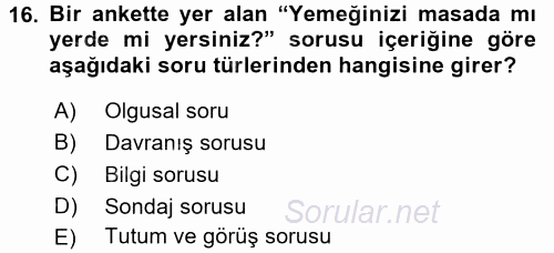 Sosyolojide Araştırma Yöntem ve Teknikleri 2017 - 2018 Ara Sınavı 16.Soru