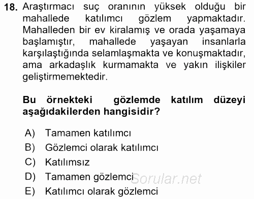 Sosyolojide Araştırma Yöntem ve Teknikleri 2017 - 2018 Ara Sınavı 18.Soru