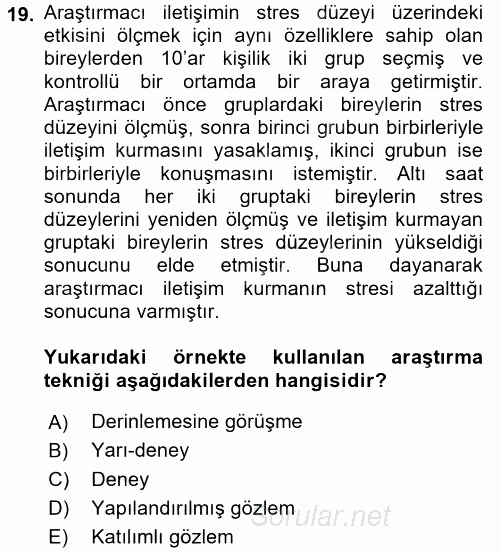 Sosyolojide Araştırma Yöntem ve Teknikleri 2017 - 2018 Ara Sınavı 19.Soru