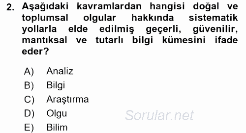 Sosyolojide Araştırma Yöntem ve Teknikleri 2017 - 2018 Ara Sınavı 2.Soru