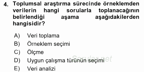 Sosyolojide Araştırma Yöntem ve Teknikleri 2017 - 2018 Ara Sınavı 4.Soru