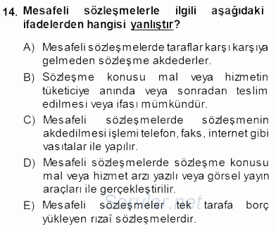 Tüketici Hukuku 2013 - 2014 Dönem Sonu Sınavı 14.Soru
