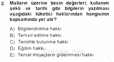 Tüketici Hukuku 2013 - 2014 Dönem Sonu Sınavı 2.Soru