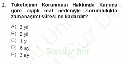 Tüketici Hukuku 2013 - 2014 Dönem Sonu Sınavı 3.Soru