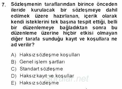 Tüketici Hukuku 2013 - 2014 Dönem Sonu Sınavı 7.Soru