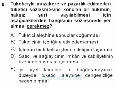 Tüketici Hukuku 2013 - 2014 Dönem Sonu Sınavı 8.Soru