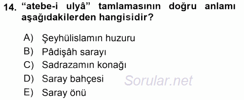 Osmanlı Türkçesi Metinleri 2 2015 - 2016 Ara Sınavı 14.Soru