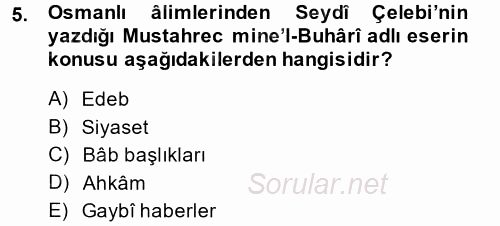 Hadis Tarihi ve Usulü 2014 - 2015 Dönem Sonu Sınavı 5.Soru