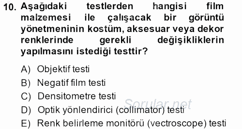 Film ve Video Yapımı 2013 - 2014 Ara Sınavı 10.Soru