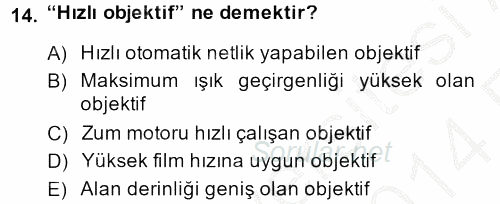 Film ve Video Yapımı 2013 - 2014 Ara Sınavı 14.Soru