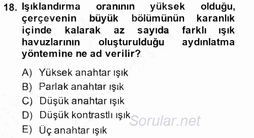 Film ve Video Yapımı 2013 - 2014 Ara Sınavı 18.Soru