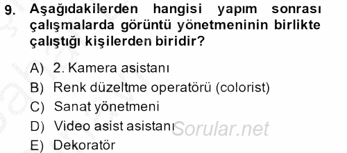 Film ve Video Yapımı 2013 - 2014 Ara Sınavı 9.Soru