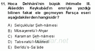 VIII-XIII. Yüzyıllar Türk Edebiyatı 2013 - 2014 Dönem Sonu Sınavı 11.Soru
