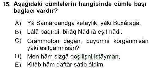 Çağdaş Türk Yazı Dilleri 1 2017 - 2018 Dönem Sonu Sınavı 15.Soru