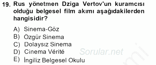 Hareketli Görüntünün Tarihi 2013 - 2014 Ara Sınavı 19.Soru