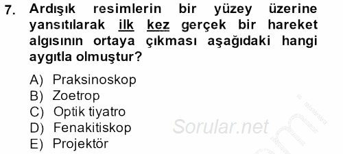 Hareketli Görüntünün Tarihi 2013 - 2014 Ara Sınavı 7.Soru
