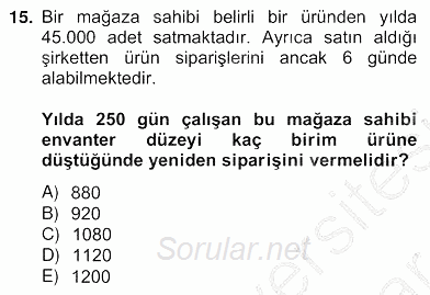 Yöneylem Araştırması 2 2012 - 2013 Ara Sınavı 15.Soru