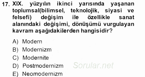 Güzel Sanatlar 2013 - 2014 Dönem Sonu Sınavı 17.Soru