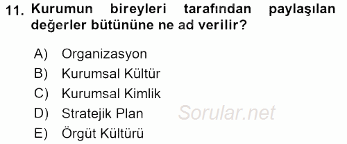 Kurumsal İletişim 2017 - 2018 Ara Sınavı 11.Soru