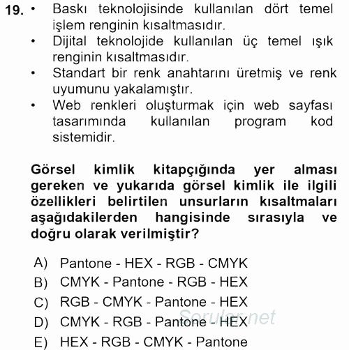 Kurumsal İletişim 2017 - 2018 Ara Sınavı 19.Soru